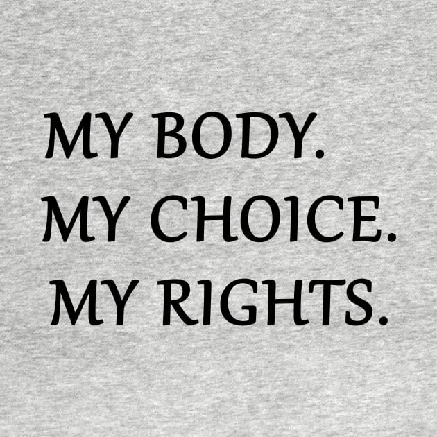 women gif idea 2020 : my body my choice my rights by flooky